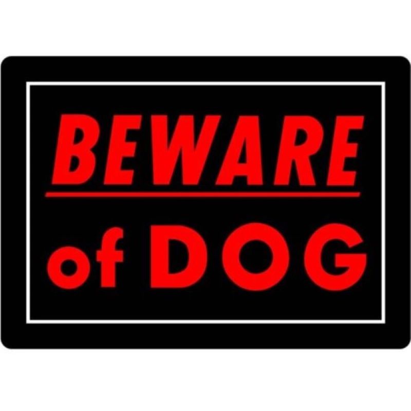 Beware of Dog Aluminum Sign 10"x14"