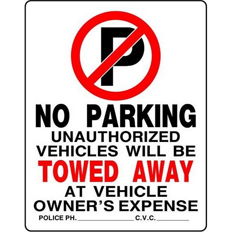 No Parking Towed Away Plastic Sign 19"x15"