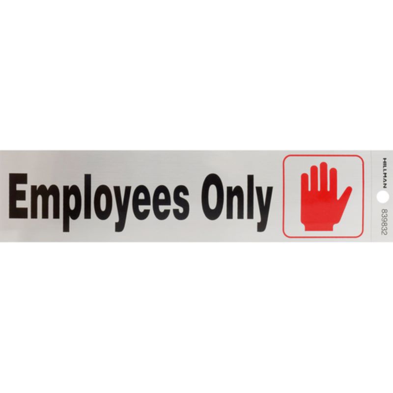 Employees Only Sign 2"x8"