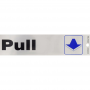 Pull Sign 2"x8"