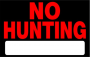 No Hunting Plastic Sign 8"x12"