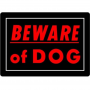 Beware of Dog Aluminum Sign 10"x14"