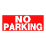 No Parking Plastic Sign 6"x15"