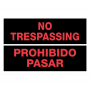 No Trespassing/Prohibido Pasar Plastic Sign 8"x12"