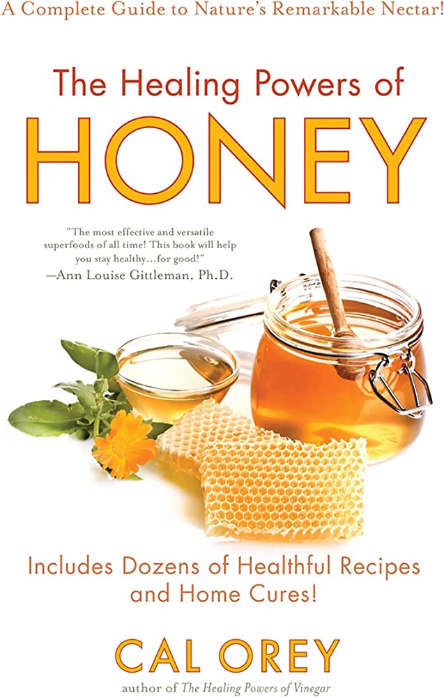 Book - The Healing Powers Of Honey